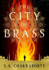 Okładka książki The City of Brass S.A. Chakraborty