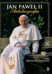 Okładka książki Jan Paweł II Autobiografia Jan Paweł II (papież)