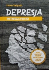 Okładka książki Depresja. Instrukcja obsługi