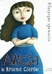 Okładka książki Alicja w Krainie Czarów Lewis Carroll, Martina Peluso