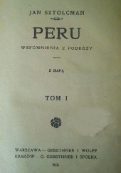 Okładka książki Peru. Wspomnienia z podróży Jan Sztolcman