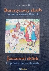 Okładka książki Bursztynowy skarb / Jantarowi skôrb Janusz Mamelski