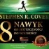 Okładka książki Ósmy Nawyk. Od skuteczności do wielkości. Stephen R. Covey