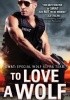 Okładka książki TO LOVE A WOLF Paige Tyler