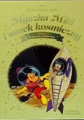 Okładka książki Myszka Miki i statek kosmiczny Małgorzata Strzałkowska