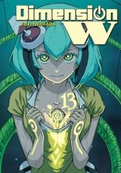 Okładka książki Dimension W #13 Yuji Iwahara