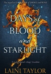 Okładka książki Days of Blood and Starlight Laini Taylor