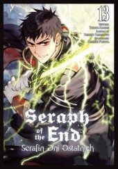 Okładka książki Seraph of the End - Serafin Dni Ostatnich #13 Furuya Daisuke, Takaya Kagami, Yamato Yamamoto