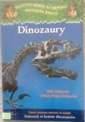 Okładka książki Dinozaury Mary Pope Osborne, Will Osborne