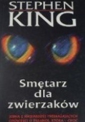 Okładka książki Smętarz dla zwierzaków Stephen King