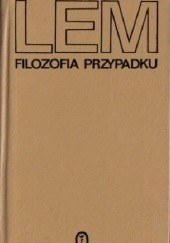 Okładka książki Filozofia przypadku Stanisław Lem