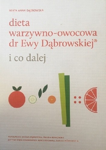 Dieta warzywno-owocowa dr Ewy Dąbrowskiej i co dalej pdf chomikuj