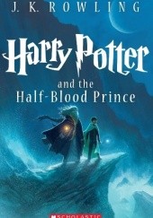 Okładka książki Harry Potter and the Half-Blood Prince J.K. Rowling