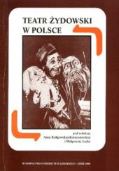 Okładka książki Teatr żydowski w Polsce praca zbiorowa
