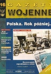 Okładka książki 16. Polska. Rok później... Redakcja - Gazety Wojenne