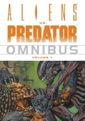 Okładka książki Aliens vs. Predator Omnibus Volume 1 praca zbiorowa
