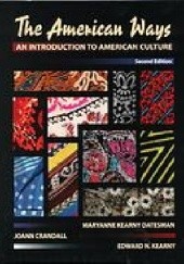 Okładka książki American Ways: An Introduction to American Culture (2nd Edition) autorstwa JoAnn Crandall,&nbsp;Maryanne Kearny Datesman,&nbsp;Edward N. Kearny