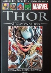 Okładka książki Thor Gromowładna Jason Aaron, Russell Dauterman, Jorge Molina