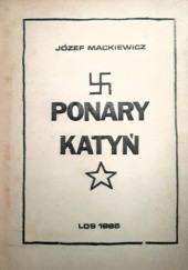 Okładka książki Ponary. Katyń. Józef Mackiewicz