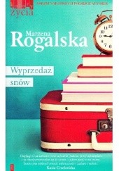 Okładka książki Wyprzedaż snów Marzena Rogalska