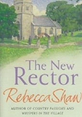 Okładka książki The New Rector (Tales from Turnham Malpas) Rebecca Shaw