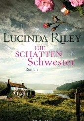 Okładka książki Die Schattenschwester Lucinda Riley