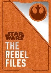 Okładka książki The Rebel Files Daniel Wallace