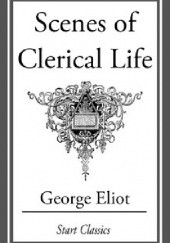Okładka książki Sceny z życia duchownych George Eliot
