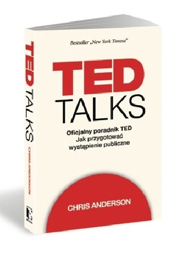 TED Talks. Oficjalny poradnik TED. Jak przygotować wystąpienie publiczne. pdf chomikuj