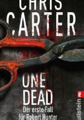 Okładka książki One Dead: Novella - Der erste Fall für Robert Hunter Chris Carter