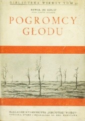 Okładka książki Pogromcy głodu Paul de Kruif