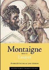 Okładka książki Essayer Bok 3 Michel de Montaigne
