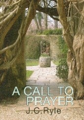 Okładka książki A Call to Prayer John Charles Ryle