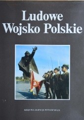 Okładka książki Ludowe Wojsko Polskie Bolesław Jagielski, Bolesław Jagielski