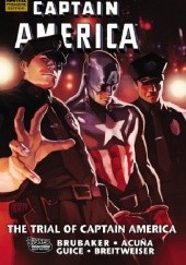 Okładka książki Captain America- The Trial Of Captain America Daniel Acuña, Mitch Breitweiser, Ed Brubaker, Jackson Butch Guice