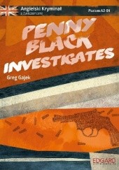 Okładka książki Penny Black Investigates Greg Gajek