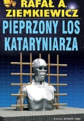 Okładka książki Pieprzony los kataryniarza Rafał A. Ziemkiewicz