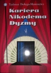 Okładka książki Kariera Nikodema Dyzmy Tadeusz Dołęga-Mostowicz