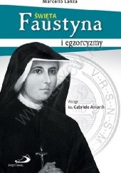 Okładka książki Święta Faustyna i egzorcyzmy Marcello Lanza