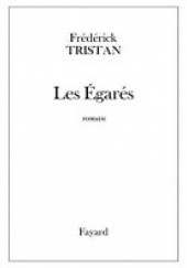 Okładka książki Les égarés Frédérick Tristan