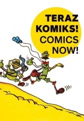 Okładka książki Teraz komiks! Comics Now! Artur Wabik