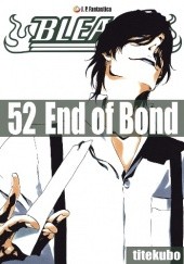 Okładka książki Bleach 52. End of Bond Tite Kubo