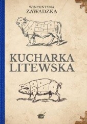 Okładka książki Kucharka litewska Wincentyna A. L. Zawadzka