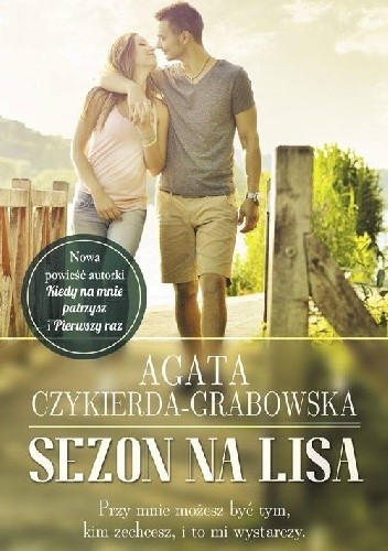 Sezon na lisa - Agata Czykierda-Grabowska (4859894) - Lubimyczytać.pl