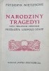 Narodziny Tragedyi czyli Hellenizm i pesymizm