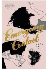 Okładka książki Emergency Contact Mary H.K. Choi