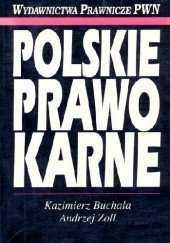 Okładka książki Polskie prawo karne Kazimierz Buchała, Andrzej Zoll