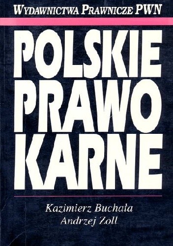 Okładka książki Polskie prawo karne Kazimierz Buchała, Andrzej Zoll