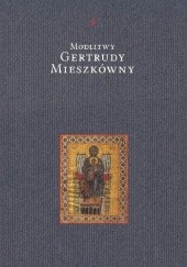 Okładka książki Modlitwy Gertrudy Mieszkówny Artur Andrzejuk