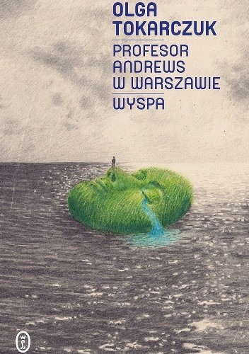 Okładka książki Profesor Andrews w Warszawie. Wyspa Olga Tokarczuk